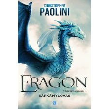 Európa Christopher Paolini - Eragon - Sárkánylovas - Örökség-ciklus 1. (új példány) regény