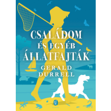 Európa Gerald Durrell - Családom és egyéb állatfajták regény