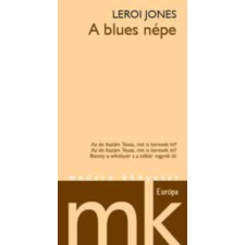 Európa Könyvkiadó A blues népe - LeRoi Jones antikvárium - használt könyv