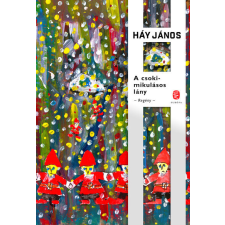 Európa Könyvkiadó A csokimikulásos lány - Háy János ( kötött áras) regény