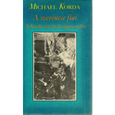 Európa Könyvkiadó A szerencse fiai (A Korda testvérek regényes élete) antikvárium - használt könyv