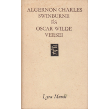 Európa Könyvkiadó Algernon Charles Swinburne és Oscar Wilde versei (Lyra Mundi) antikvárium - használt könyv