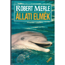 Európa Könyvkiadó Állati elmék - Robert Merle antikvárium - használt könyv