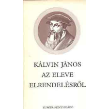 Európa Könyvkiadó Az eleve elrendelésről antikvárium - használt könyv