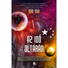 Európa Könyvkiadó Az idő oltárán - Párhuzamos történet Cixin Liu Háromtest-univerzumához regény