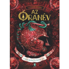 Európa Könyvkiadó Az óranév - Óramágusok IV. regény