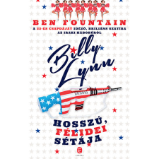 Európa Könyvkiadó Billy Lynn hosszú, félidei sétája regény