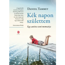 Európa Könyvkiadó Daniel Tammet: Kék napon születtem irodalom