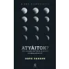 Európa Könyvkiadó Dave Eggers: Atyáitok? - Hol vannak ők? És a próféták örökké élnek-é?