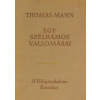 Európa Könyvkiadó Egy szélhámos vallomásai
