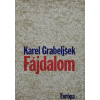 Európa Könyvkiadó Fájdalom
