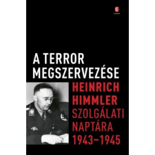 Európa Könyvkiadó Heinrich Himmler - A terror megszervezése történelem