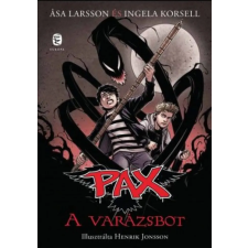 Európa Könyvkiadó Ingela Korsell, Asa Larsson - A varázsbot - Pax gyermek- és ifjúsági könyv