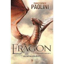 EURÓPA KÖNYVKIADÓ KFT. Christopher Paolini Eragon - Elsőszülött - Örökség-ciklus 2. regény