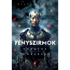 EURÓPA KÖNYVKIADÓ KFT. Fényszirmok - Silvia Park (kötött áras) regény