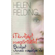 Európa Könyvkiadó Mindjárt megőrülök! antikvárium - használt könyv