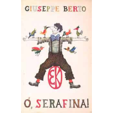 Európa Könyvkiadó Ó, Serafina! antikvárium - használt könyv