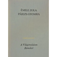 Európa Könyvkiadó Párizs gyomra antikvárium - használt könyv