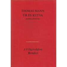 Európa Könyvkiadó Úr és kutya (Kisregények) - Thomas Mann antikvárium - használt könyv