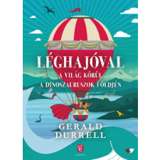 Európa Léghajóval a világ körül / Léghajóval a dinoszauruszok földjén gyermek- és ifjúsági könyv