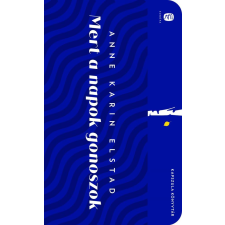 Európa Mert a napok gonoszok regény