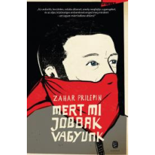 Európa Mert mi jobbak vagyunk regény