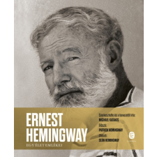 Európa Michael Katakis - Ernest Hemingway - Egy élet emlékei (új példány)