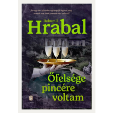 Európa Őfelsége pincére voltam regény