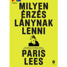 Európa Paris Lees - Milyen érzés lánynak lenni regény