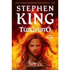 Európa Stephen King - Tűzgyújtó regény