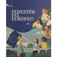 Európai Közösségek Fedezzük fel európát! - antikvárium - használt könyv