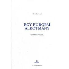 Európai Közösségek Szerződéstervezet egy európai alkotmány létrehozásáról,. amelyet... - antikvárium - használt könyv