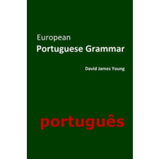  European Portuguese Grammar – David James Young idegen nyelvű könyv