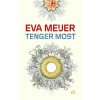 Eva Meijer - Tenger Most