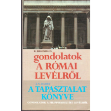Evangéliumi Kiadó Gondolatok a római levélről - A tapasztalat könyve antikvárium - használt könyv