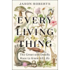  Every Living Thing – Jason Roberts
