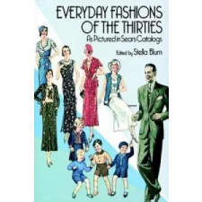  Everyday Fashions of the 30's – Stella Blum idegen nyelvű könyv