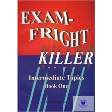 Exam-Fright Killer - Intermediate Topics Book One idegen nyelvű könyv