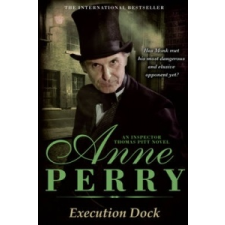  Execution Dock (William Monk Mystery, Book 16) – Anne Perry idegen nyelvű könyv