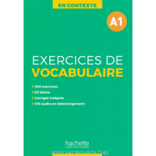 EXERCICES DE VOCABULAIRE A1 nyelvkönyv, szótár