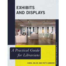 Exhibits and Displays – Carol Ng-He,Patti Gibbons idegen nyelvű könyv