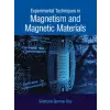  Experimental Techniques in Magnetism and Magnetic Materials