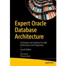  Expert Oracle Database Architecture – Darl Kuhn,Thomas Kyte idegen nyelvű könyv