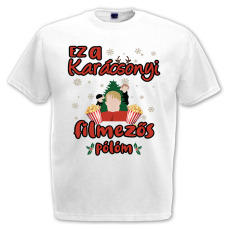  Ez a karácsonyi filmezős pólóm - Karácsonyi Férfi Póló