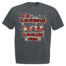  Ez a karácsonyi kávézós pólóm - Karácsonyi Férfi Póló férfi póló