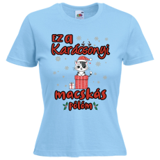  Ez a karácsonyi macskás pólóm - Karácsonyi Női Póló