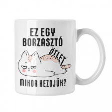 Ez egy borzasztó ötlet - Fehér Bögre bögrék, csészék