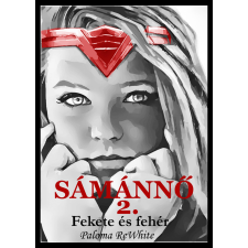 EZ-KÖNYV Sámánnő 2. Fekete és fehér regény