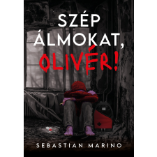 EZ-KÖNYV Szép álmokat, Olivér! regény