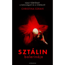 Ezrahi, Christina Christina Ezrahi - Sztálin balerinája egyéb könyv